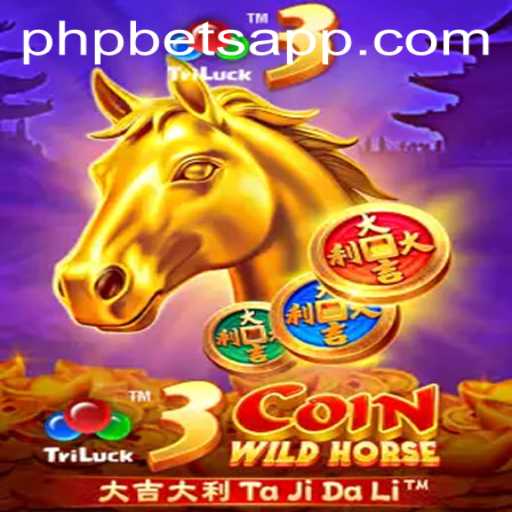 Exploring 3CoinWildHorse Game at PHPBETS.COM