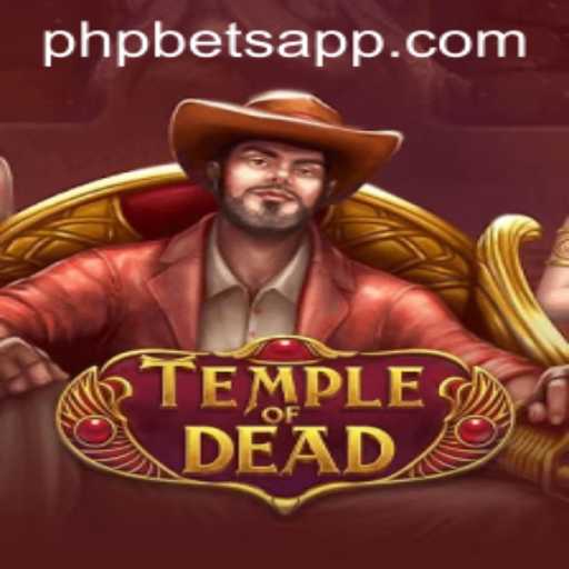 Exploring the Thrills of TempleofDead on PHPBETS.COM